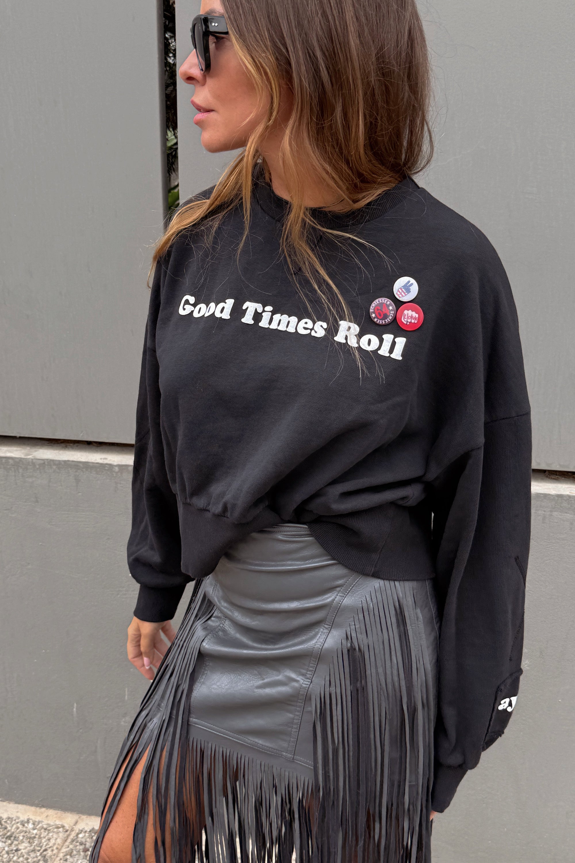 GOOD TIMES ROLL SWEATSHIRT